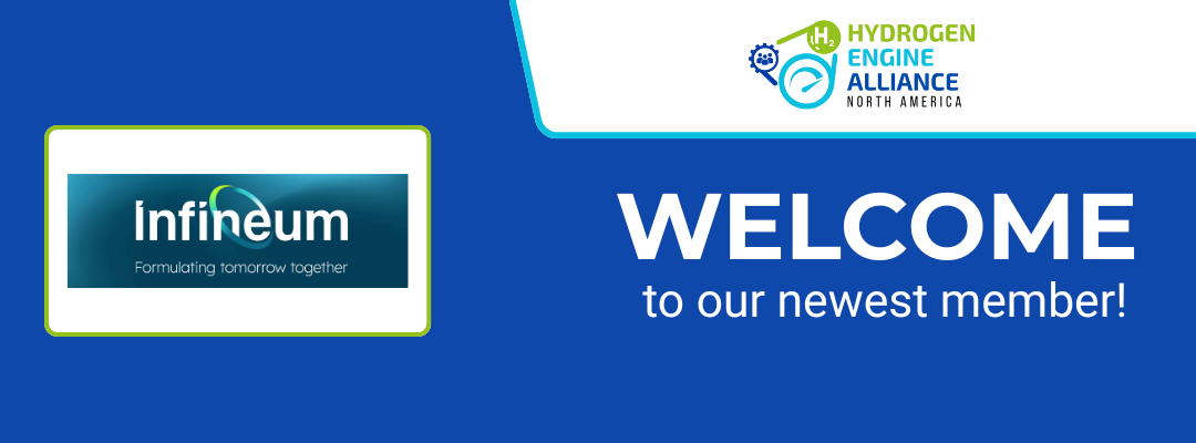 Blue welcome banner from Hydrogen Engine Alliance North America featuring the Infineum logo on the left and the text “WELCOME to our newest member!” on the right.